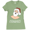 santa is coming Ladies Fitted T-Shirt
