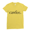 cawfee Ladies Fitted T-Shirt