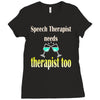 speech therapist needs wine therapy too Ladies Fitted T-Shirt