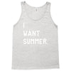 i want summer Tank Top