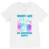 where are we dropping boys V-Neck Tee