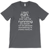 i don't run T-Shirt