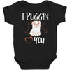 i puggin love you Baby Bodysuit