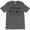 i know html T-Shirt