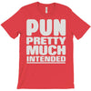pun pretty much intended T-Shirt