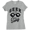 geek is the new sexy! Ladies Fitted T-Shirt