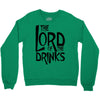 lord of the drinks Crewneck Sweatshirt