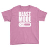 beast mode on Youth Tee