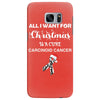 all i want for christmas is a cure carcinoid cancer Samsung Galaxy S7 Edge Case
