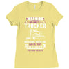 Warning I Belong To A Trucker Ladies Fitted T-Shirt