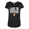 smell of christmas in the morning Maternity Scoop Neck T-shirt
