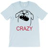 crazy (2) T-Shirt