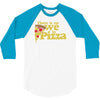 there is no we in pizza 3/4 Sleeve Shirt