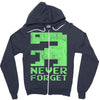 never forget Zipper Hoodie
