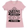 Queens Are Born In October Ladies Fitted T-Shirt