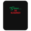 grace the blesssingg!! Mousepad