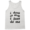i don't do drugs tie dye Tank Top