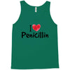 I Love Penicillin Tank Top