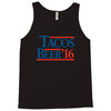 tacos  beer '16 Tank Top