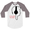 house music 3/4 Sleeve Shirt