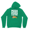 pizza fixes everything Unisex Hoodie