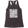 alcohol is a solution funny t shirt geek science alcohol shirt party b Racerback Tank