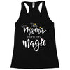 This Mama Runs on Magic Racerback Tank