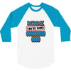 mommy, you're fired grandma's 3/4 Sleeve Shirt