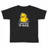 i don't give a duck Toddler T-shirt
