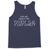 ask me about my ninja Tank Top