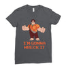 i'm gonna wreck it ralph Ladies Fitted T-Shirt