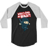 what's good my ninja 3/4 Sleeve Shirt