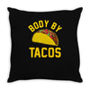 body by tacos funny Throw Pillow