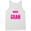 Only The Best Moms Get Promoted To Gran Tank Top