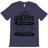 Queens Are Born In September T-Shirt