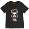 I'm Called Papa Because I'm the Man the Myth the Legend V-Neck Tee