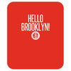 fabolous hello brooklyn Mousepad
