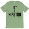 not a hipster T-Shirt