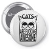 cats are fucking awesome Pin-back button