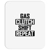 gas clutch shift repeat Mousepad