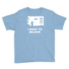 i want to believe Youth Tee