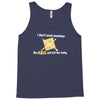 i dont need condoms the aids will kill the baby Tank Top