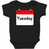 title of day of the week tuesday day of the week Baby Bodysuit