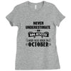 never underestimate an old man who was born in october Ladies Fitted T-Shirt