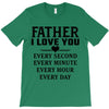 I Love You Father T-Shirt