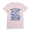 i have two tıtles aunt and dogmom an i rock them both flowers Ladies Fitted T-Shirt