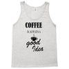 coffee is always a good idea (2) Tank Top