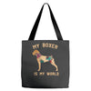 my boxer is my world Tote Bags