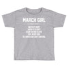 March Girl Hated By Many Toddler T-shirt