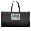 this is what an awesome plumber looks like Weekender Totes